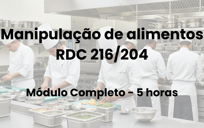 Manipulação de alimentos – Módulo Completo – R‪DC 216/204